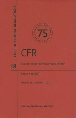 Conservation of Power and Water, Parts 1 to 399