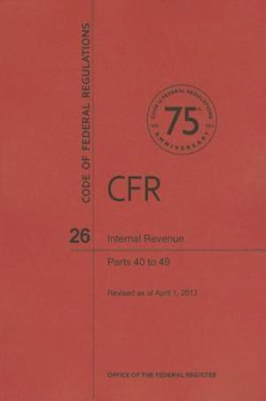 Internal Revenue, Parts 40 to 49