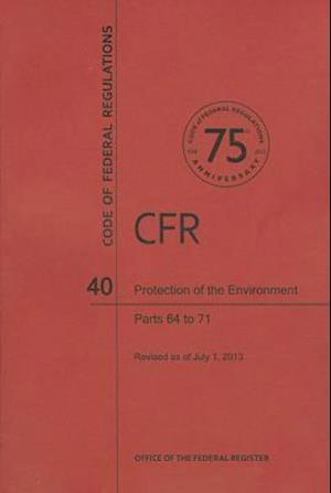 Protection of the Environment, Parts 64 to 71