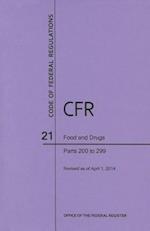 Code of Federal Regulations Title 21, Food and Drugs, Parts 200-299, 2014