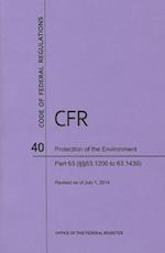 Code of Federal Regulations Title 40, Protection of Environment, Parts 63 (63. 1200-63. 1439), 2014