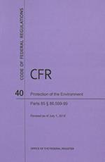 Code of Federal Regulations Title 40, Protection of Environment, Parts 86 (86. 600-1-End), 2014