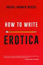 How to Write Erotica