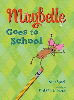 Maybelle Goes to School