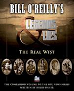 Bill O'Reilly's Legends and Lies: The Real West