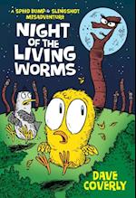 Night of the Living Worms