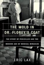 Mold in Dr. Florey's Coat