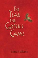 Year the Gypsies Came