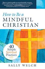 How to Be a Mindful Christian
