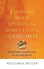 Finding Your Spiritual Direction as a Catechist