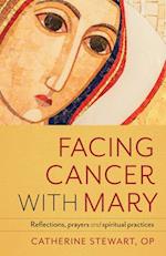 Facing Cancer with Mary