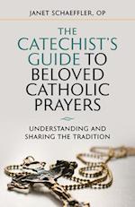 The Catechist's Guide to Beloved Prayers