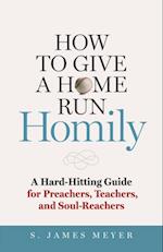 How to Give a Home Run Homily