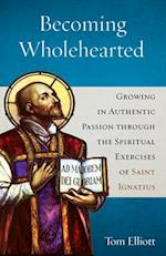 Becoming Wholehearted