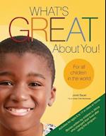 What's Great about You! for All Children in the World