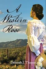 A Western Rose