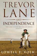 Trevor Lane and Independence 