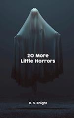 20 More Little Horrors 