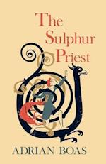 The Sulphur Priest 