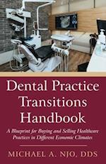 Dental Practice Transitions Handbook