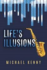 Life's Illusions 