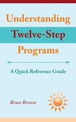 Understanding Twelve-Step Programs