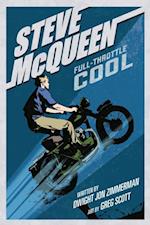 Steve McQueen : Full-Throttle Cool