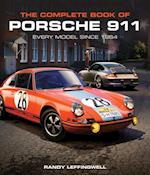 The Complete Book of Porsche 911 : Every Model since 1964
