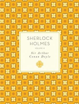 Sherlock Holmes: Volume 4