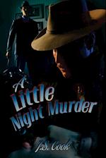 A Little Night Murder