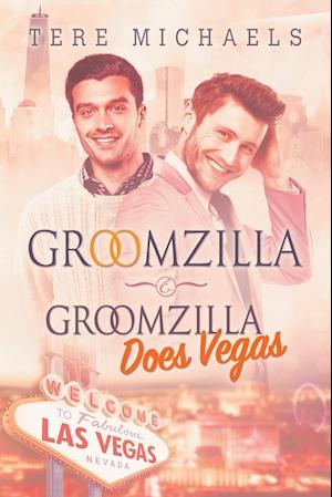 Groomzilla & Groomzilla Does Vegas