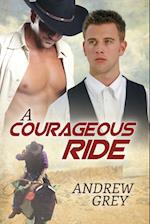 A Courageous Ride