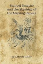 Samuel Smythe and the Mystery of the Missing Papers