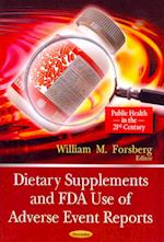 Dietary Supplements & FDA Use of Adverse Event Reports
