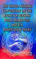 United Nations Convention on the Rights of Persons with Disabilities and U.S. Ratification Issues