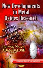 New Developments in Metal Oxides Research