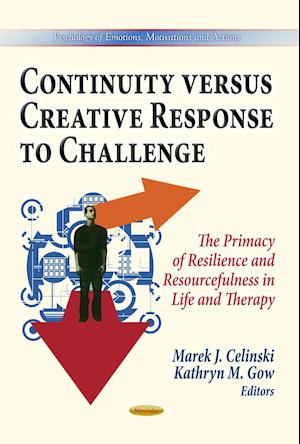 Continuity Versus Creative Response to Challenge