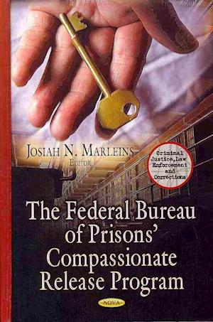 Federal Bureau of Prisons Compassionate Release Program