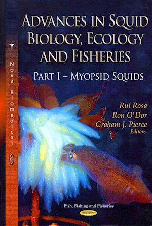 Advances in Squid Biology, Ecology & Fisheries