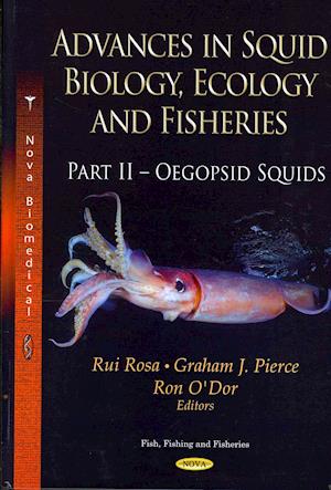 Advances in Squid Biology, Ecology & Fisheries