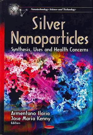 Silver Nanoparticles