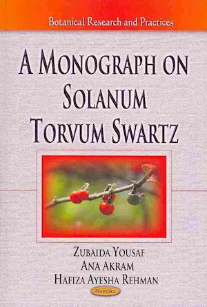 Monograph on Solanum Torvum Swartz