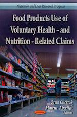 Food Products Use of Voluntary Health- & Nutrition-Related Claims