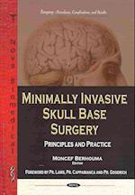 Minimally Invasive Skull Base Surgery