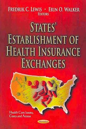 States' Establishment of Health Insurance Exchanges