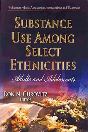 Substance Use Among Select Ethnicities