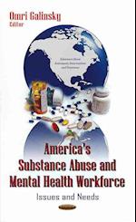 America's Substance Abuse & Mental Health Workforce