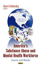 America's Substance Abuse and Mental Health Workforce