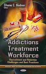 Addictions Treatment Workforce