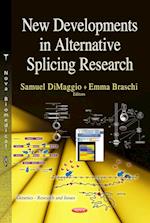 New Developments in Alternative Splicing Research